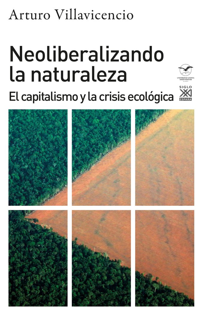 Neoliberalizando la naturaleza, de Villavicencio, Arturo | portada del libro