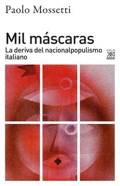 Mil máscaras, de Mossetti, Paolo | portada del libro