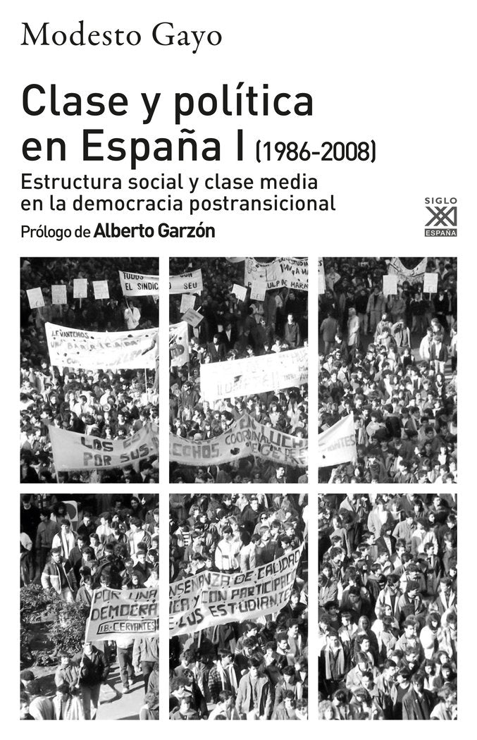 CLASE Y POLITICA EN ESPAÑA I (1986-2008), de MODESTO GAYO | portada del libro