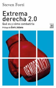 EXTREMA DERECHA 2.0, de FORTI, STEVEN | portada del libro