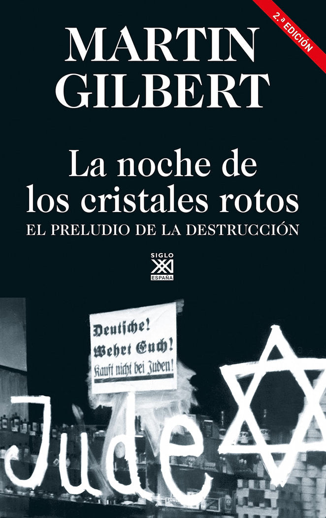 LA NOCHE DE LOS CRISTALES ROTOS, de GILBERT, MARTIN | portada del libro