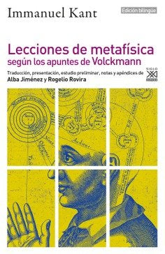 LECCIONES DE METAFISICA DE KANT SEGUN LOS APUNTES DE VOLCKMANN, de KANT, IMMANUEL | portada del libro