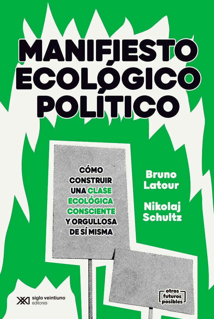 MANIFIESTO ECOLOGICO POLITICO, de LATOUR, BRUNO SCHULTZ, NIKOLAI | portada del libro