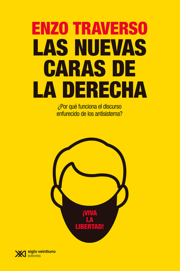 LAS NUEVAS CARAS DE LA DERECHA, de TRAVERSO, ENZO | portada del libro