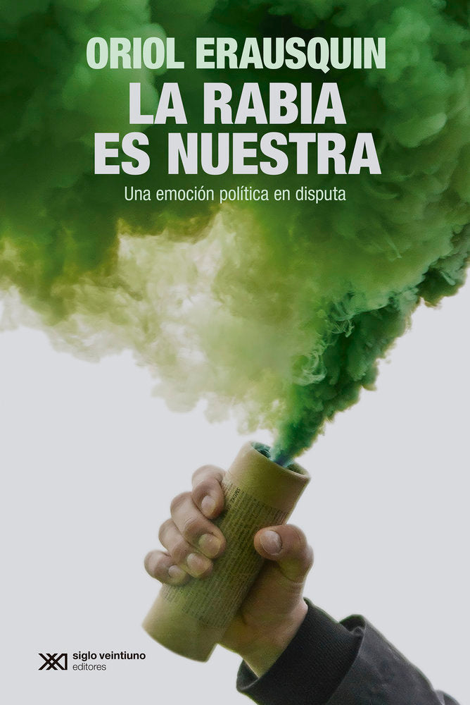 La rabia es nuestra, de Erausquin,Oriol | portada del libro