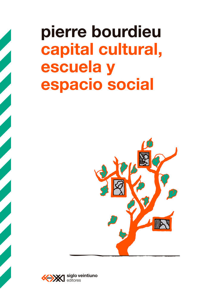 CAPITAL CULTURAL, ESCUELA Y ESPACIO SOCIAL, de BOURDIEU | portada del libro