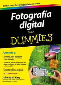 Fotograf¡a Digital para Dummies, de JULIE ADAIR KING | portada del libro