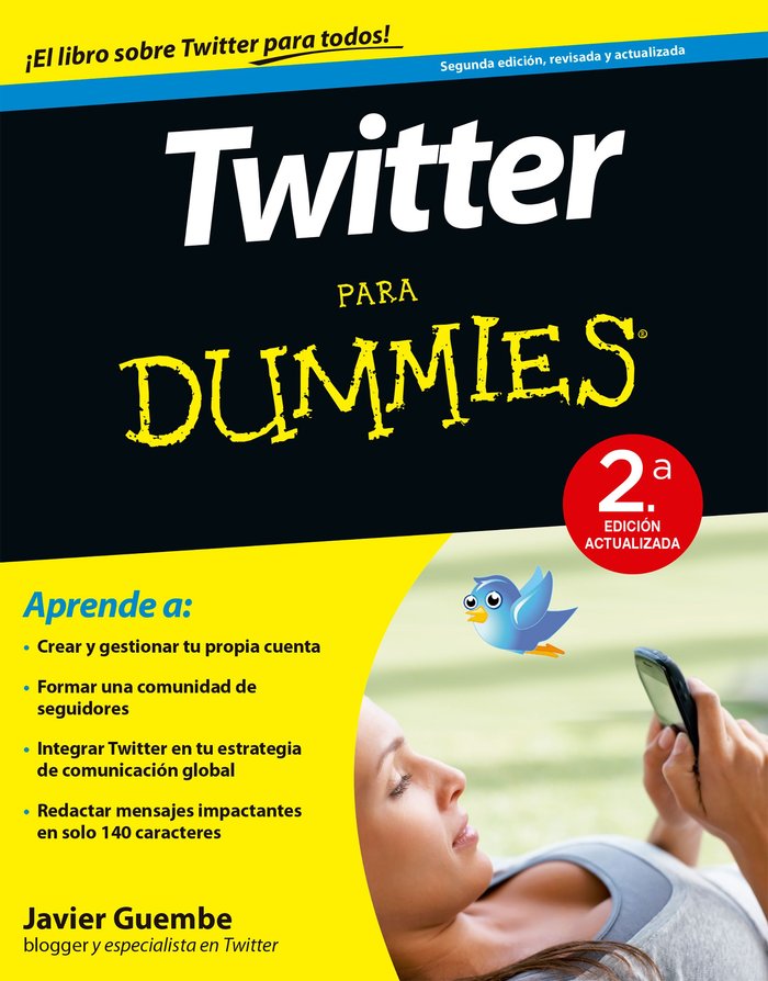 Twitter para Dummies - 2ª ed., de Guembe, Javier | portada del libro