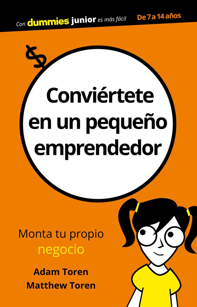 Conviértete en un pequeño emprendedor, de Toren, Adam | portada del libro
