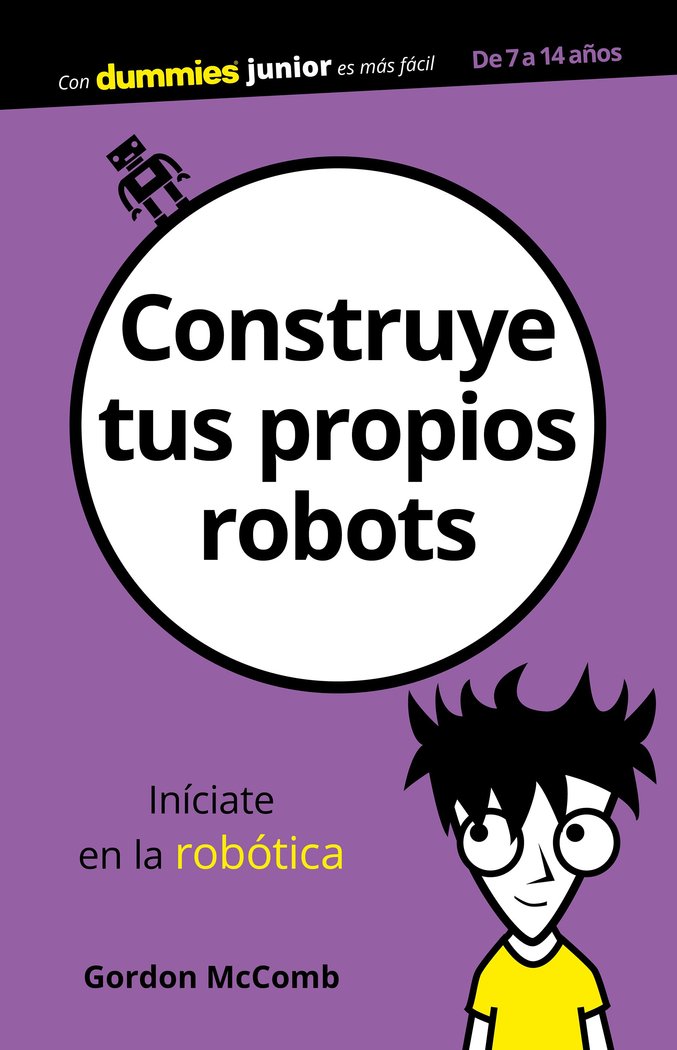Construye tus propios robots, de McComb, Gordon | portada del libro