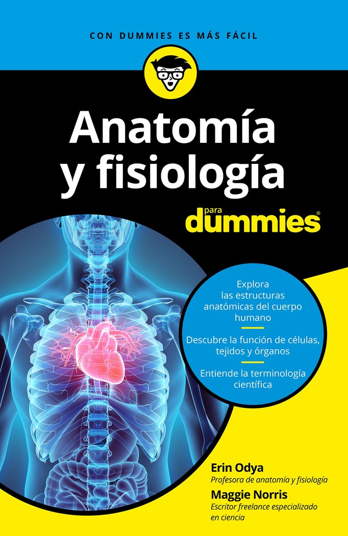 Anatomía y fisiología para Dummies, de Odya, Erin | portada del libro