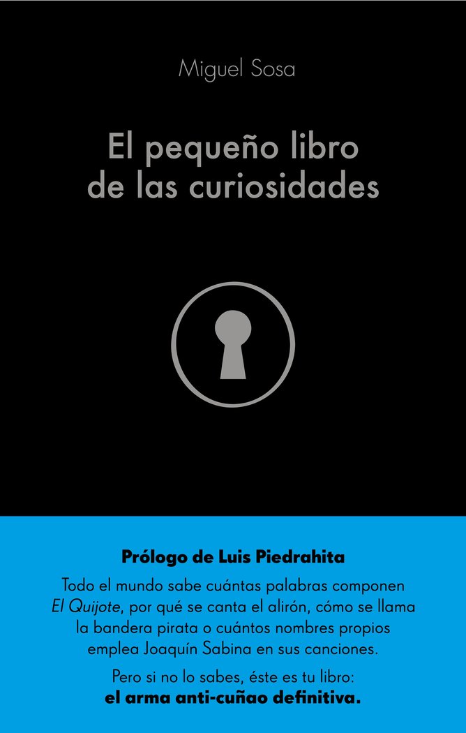 El pequeño libro de las curiosidades, de Sosa Lázaro, Miguel | portada del libro