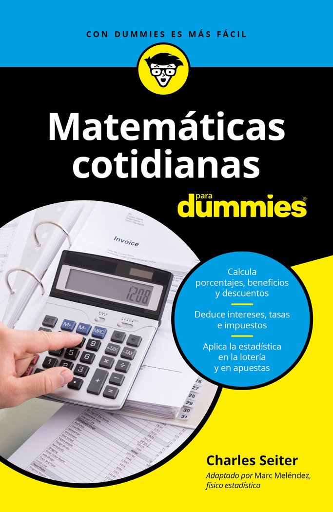 Matemáticas cotidianas para Dummies, de Seiter, Charles | portada del libro