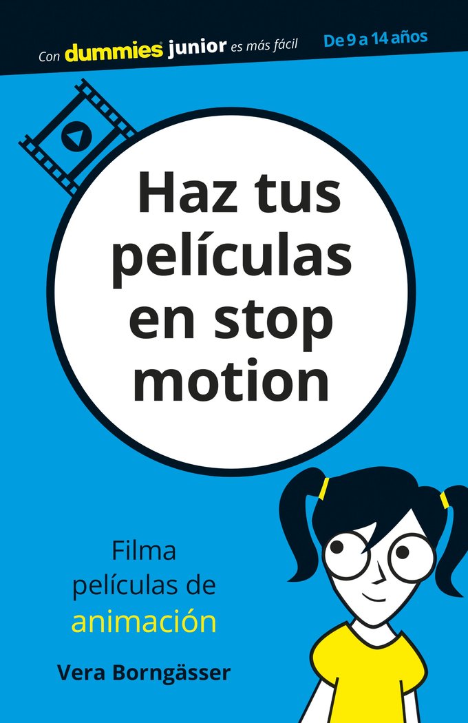 Haz tus películas en stop motion, de Borngässer, Vera | portada del libro