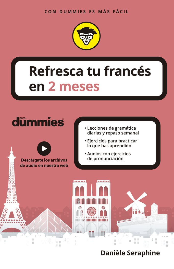 Refresca tu francés en 2 meses para dummies, de Seraphine, Danièle | portada del libro