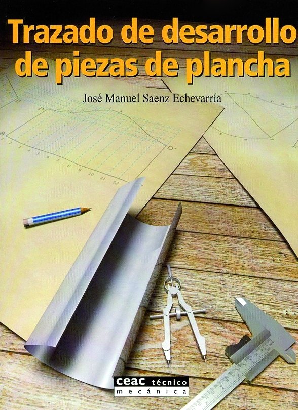 Trazado de desarrollo de piezas de plancha, de Sáenz Echevarría | portada del libro