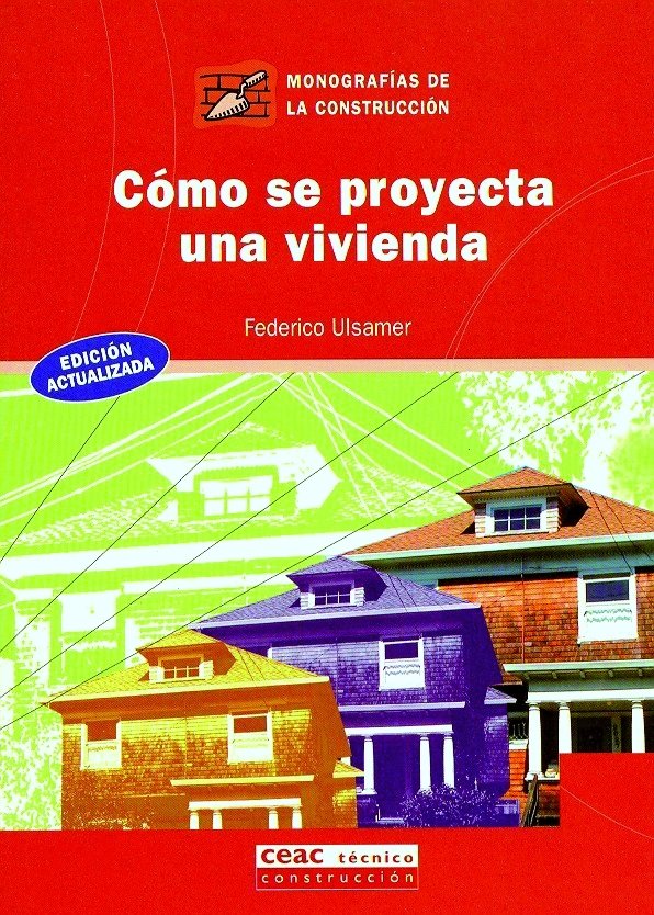 Cómo se proyecta una vivienda, de Ulsamer Puiggari | portada del libro