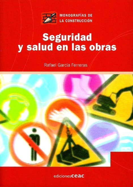 Seguridad y salud en las obras, de Garcia Ferreras | portada del libro