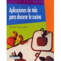 Aplicaciones de tela para decorar la cocina, de STRIEN | portada del libro