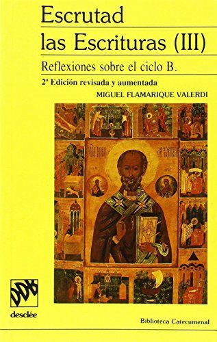 Escrutad las escrituras - ciclo b, de FLAMARIQUE VALERDI | portada del libro