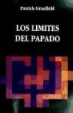 Los limites del papado, de P. GRANDFIELD | portada del libro