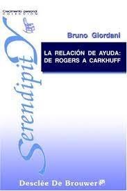 La relación de ayuda: de Rogers a Carkhuff, de Giordan, Bruno | portada del libro