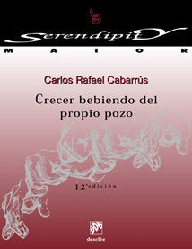 Crecer bebiendo del propio pozo, de Cabarrús, Carlos | portada del libro