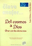 Del cosmos a Dios. Orar con los elementos, de Isabel Gómez-Acebo | portada del libro