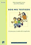 Sois mis testigos. Cien pistas para el camino del evangelizador, de Jaramillo Rivas | portada del libro