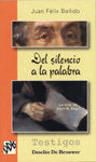 Del silencio a la palabra vida de juan zegrí, de Bellido Bello | portada del libro