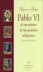 Pablo VI al encuentro de las grandes religiones, de De La Hera Buedo | portada del libro