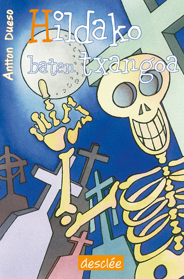 Hildako baten txangoa, de Dueso Alarcón, Antton | portada del libro
