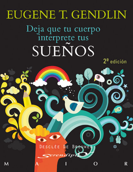 Deja que tu cuerpo interprete tus sueños, de Gendlin, T. Eugene | portada del libro