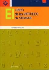 El libro de las virtudes de siempre, de MARQUES | portada del libro