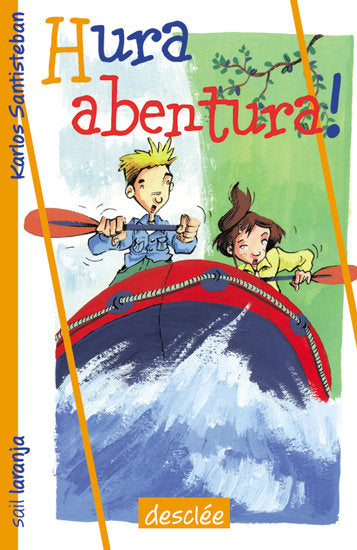 Hura abentura!, de Santisteban Zimarro, Karlos | portada del libro