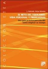 El reto del equilibrio:vida personal y profesional. Una guía practica, de Ariza Montes | portada del libro
