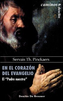 En el corazón del evangelio. El padre nuestro, de Pinckaers, Servais Th. | portada del libro