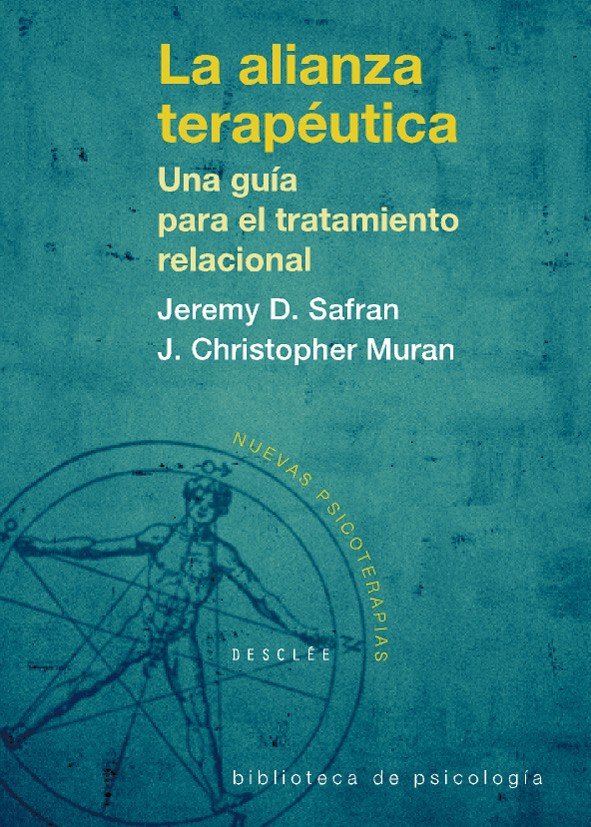 La alianza terapéutica. Una guía para el tratamiento relacional, de Safran, Jeremy | portada del libro