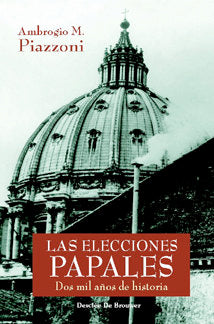 Las elecciones papales. 2000 años de historia, de Piazzoni, Ambrogio M. | portada del libro