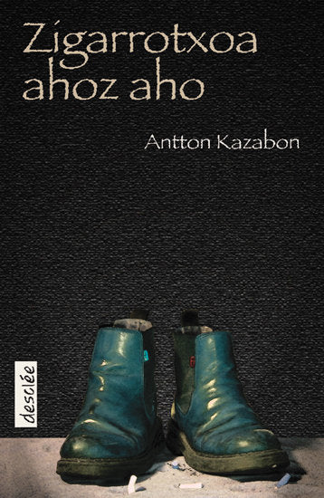 Zigarrotxoa ahoz aho, de Kazabon Amigorena | portada del libro