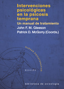 Las intervenciones psicológicas en psicosis temprana, de Gleeson, John | portada del libro