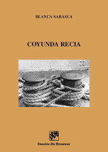 Coyunda recia, de Sarasúa Muñoz, Blanca | portada del libro