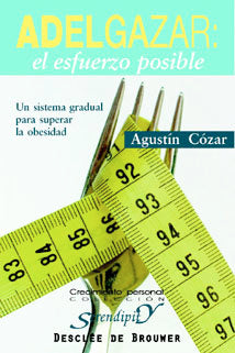 Adelgazar: el esfuerzo posible, de Cózar Romero, Agustín | portada del libro