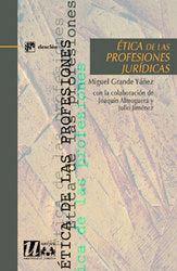 Ética de las profesiones jurídicas, de Grande Yáñez, Miguel | portada del libro