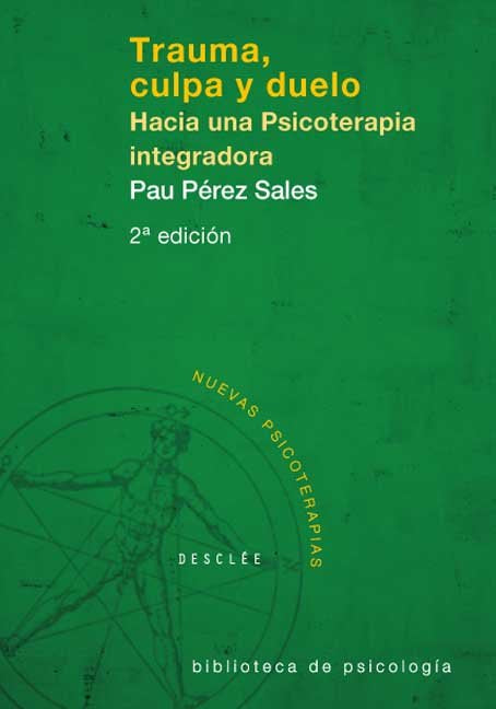 Trauma, culpa y duelo. Hacia una psicoterapia integradora, de Pérez Sales | portada del libro