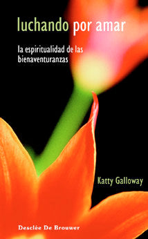 Luchando por amar, de Galloway, Katty | portada del libro