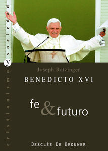 Fe y futuro, de Ratzinger, Joseph | portada del libro