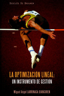 La optimización lineal: un instrumento de gestión, de Larrinaga Ojanguren, Miguel Ángel | portada del libro