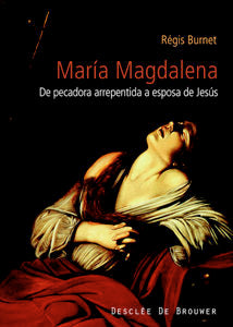 María Magdalena, de Burnet, Régis | portada del libro