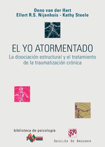 El yo atormentado, de Van der Hart, Onno | portada del libro